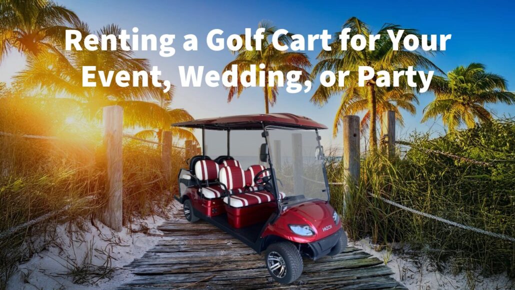 rent a golf cart from us for your next event